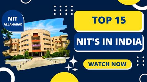 Top Nit Colleges Best Nit College Of India I Institute Of National