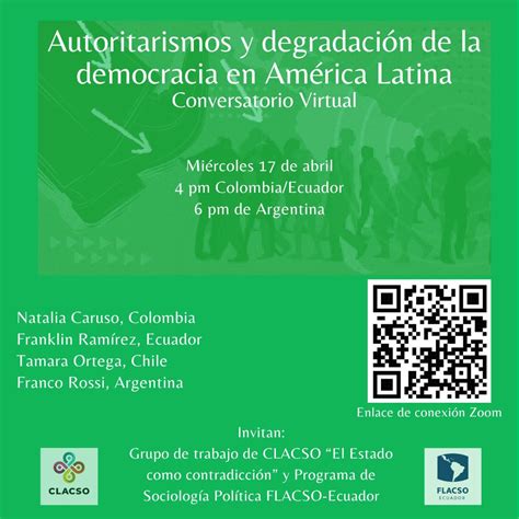 Conversatorio Autoritarismos Y Degradaci N De La Democracia En Am Rica