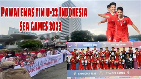 Cuplikan Pawai Emas Timnas U Sea Games Youtube