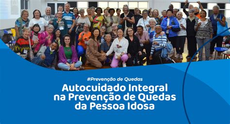 Autocuidado Integral Na Preven O De Quedas Da Pessoa Idosa Cri Norte