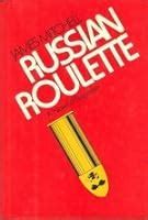 Russian Roulette by James Mitchell