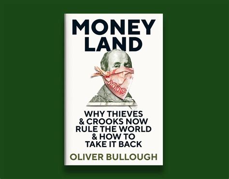 A Review Of The Book Moneyland By Oliver Bullough — Bakerbooks