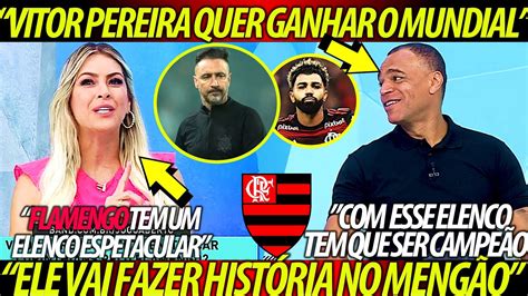 Renata Fan E Denilson Rasgam O Verbo Sobre Vitor Pereira No Flamengo