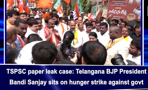 Telangana Bjp President Bandi Sanjay Sits On Hunger Strike Govt