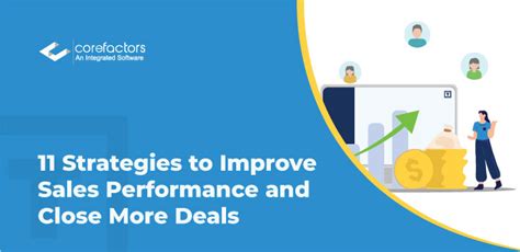 11 Strategies To Improve Sales Performance Close More Deals