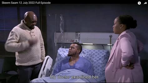 Skeem Saam 12 July 2022 Full Episode Review Youtube