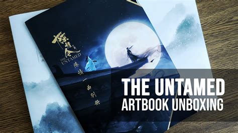 The Untamed Ch N Q Ng L Ng Art Book Unboxing Youtube