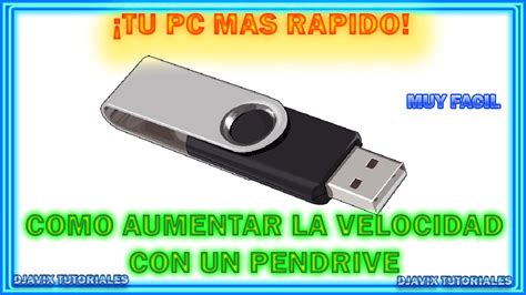 Como Aumentar La Velocidad De Tu PC Con Un PENDRIVE USB MUY FACIL WIN