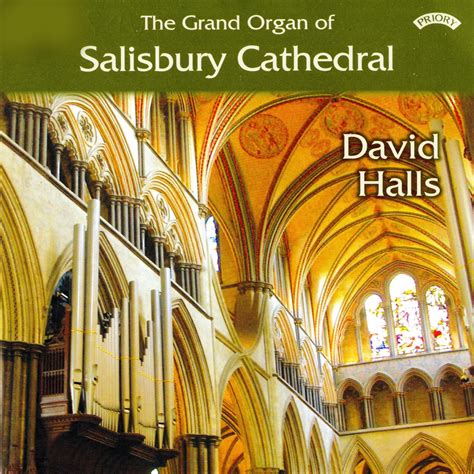 The Grand Organ Of Salisbury Cathedral》 David Halls的专辑 Apple Music