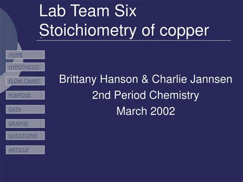 Ppt Lab Team Six Stoichiometry Of Copper Powerpoint Presentation Free Download Id 9142352