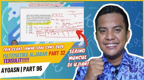 Trik Jawab SOAL TERSULIT TIU CPNS MATEMATIKA ALJABAR Part 32 Susul