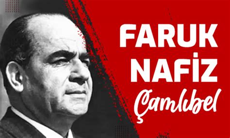 Faruk Nafiz Çamlıbel Kimdir Hayatı ve Kişiliği Bkmkitap