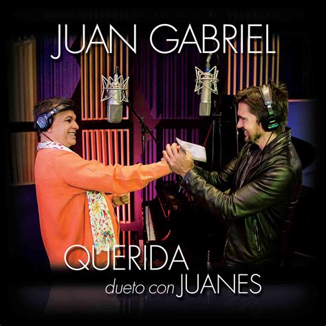 Juanes en nueva versión de 'Querida' de Juan Gabriel - Archivo Digital ...