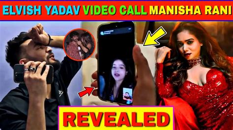 Elvish Yadav Video Call Manisha Rani Tony Kakkar And Manisha Rani