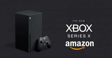 Aprovecha El Stock Disponible De Xbox Series X En Amazon Con Diferentes Packs