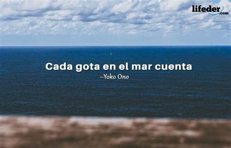 Las Mejores Frases Sobre El Mar Lifeder Frases Del Mar Frases