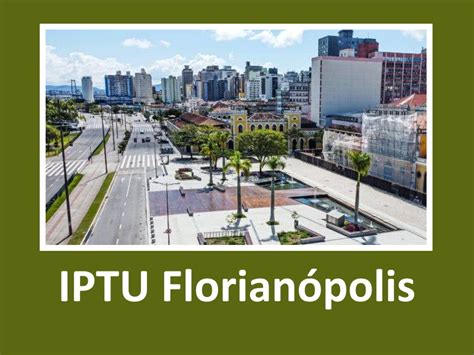 Iptu Florian Polis Consulta Valor Via Pagamento E