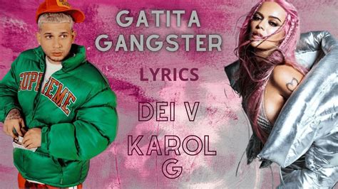 Karol G Dei V Gatita Gangster Lyrics Letra Youtube