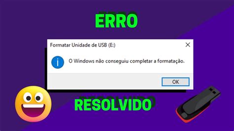 Como resolver erro pendrive que não formata windows não conseguiu