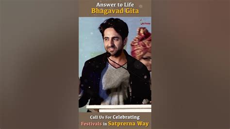 Ayushmann Khurrana Bhagavad Gita Is Answer To Life Satprerna Shorts