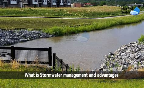 What Is Stormwater Management And Advantages