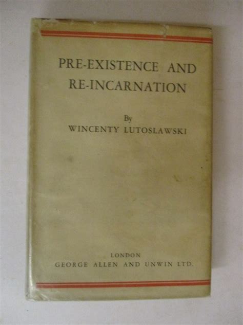 Pre Existence And Reincarnation By Lutoslawski W Good Hardcover 1928 Greensleeves Books