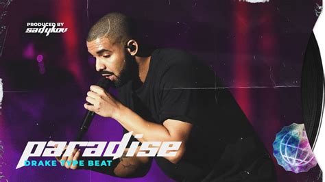 Free Drake Type Beat X Rnb Type Beat Paradise Youtube