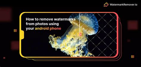 How To Remove Watermarks From Photos Using Android Phone