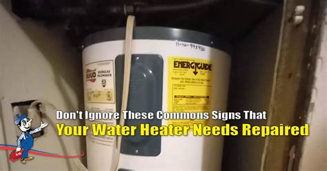 How To Spot The Top Signs Your Water Heater Needs Repaired