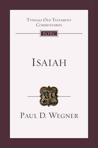 Isaiah An Introduction And Commentary Tyndale Old Testament