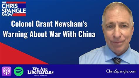 Colonel Grant Newsham S Warning About War With China YouTube