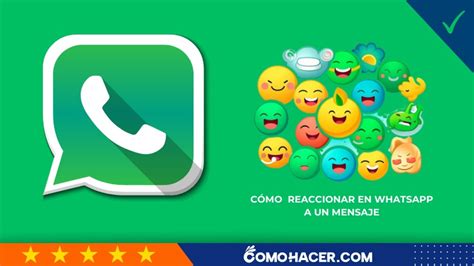 Cómo reaccionar en WhatsApp a un mensaje Cómo hacer