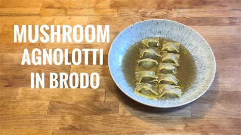 How To Make Agnolotti In Brodo Youtube