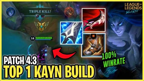 Wild Rift Top 1 Kayn Best Build For Patch 43 100 Win Rate Youtube