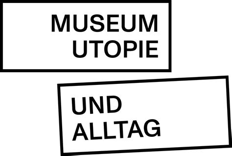 Museum Utopie Und Alltag Gruppenreisen Mit Groupedia