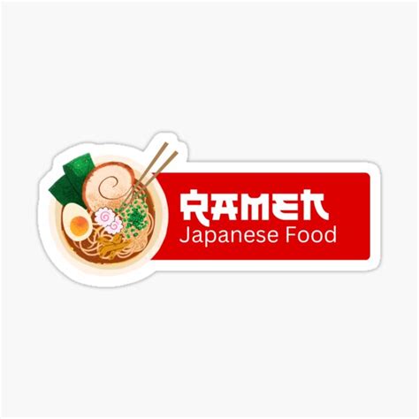 Ramen Noodles Japanese Food Ramen Lover Sticker For Sale By