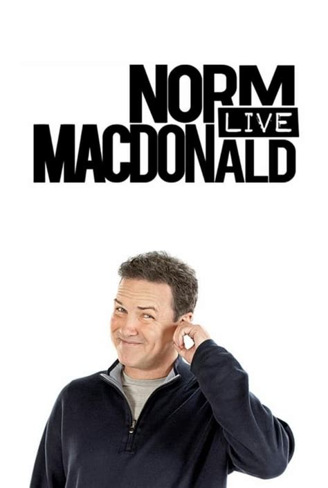 Norm Macdonald Live Tv Series 2013 2017 Posters — The Movie