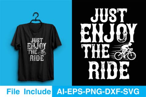 Just Enjoy The Ride T Shirt Design Graphic By Misba Design · Creative