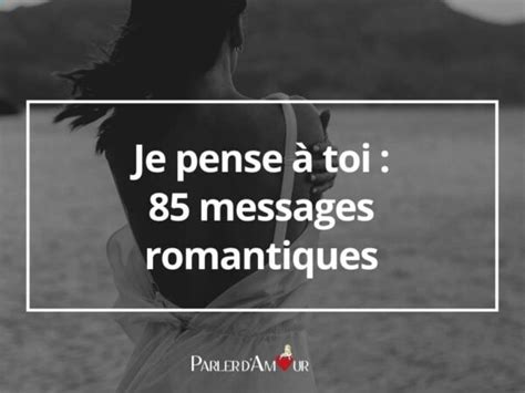 Je pense à toi 70 messages pour lui dire votre amour