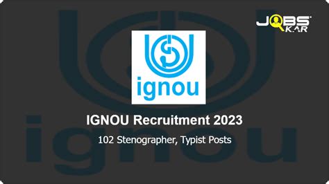 Ignou Recruitment Apply Online For Stenographer Typist Posts