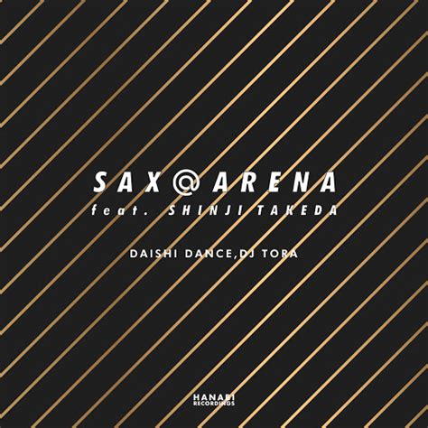 Sax Arena Extended Mix Feat Shinji Takeda Youtube Music