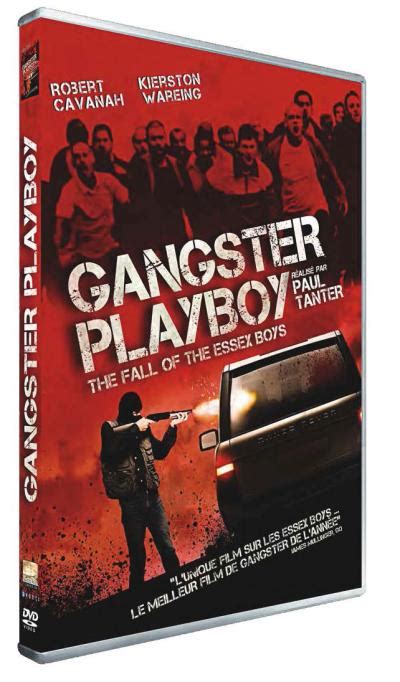 Gangster Playboy The Fall Of The Essex Boys Dvd Report Sans Date Paul Tanter Dvd Zone 2