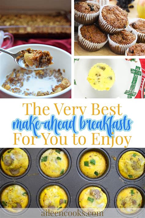 10 Make Ahead Breakfasts To Make Your Mornings Easier Aileen Cooks