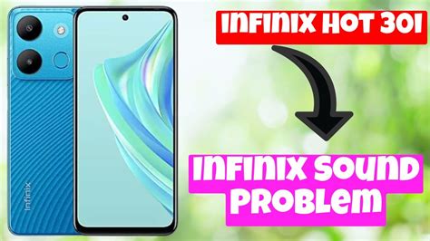 Infinix Hot I Infinix Sound Problem How To Fix Sound Problems Solution Of Sound Problem