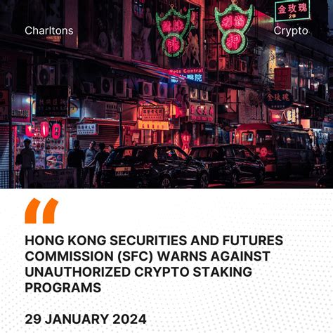 Hong Kong Securities And Futures Commission Sfc Warns Against