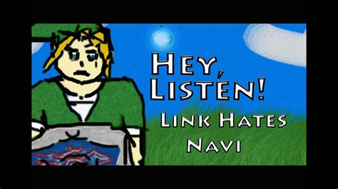 Hey Listen Link Hates Navi Silly Animation Video YouTube