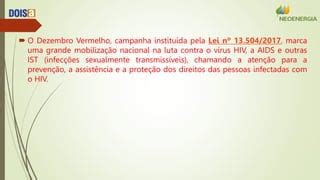 Campanha Dezembro Vermelho Preven O Do Hiv Pptx