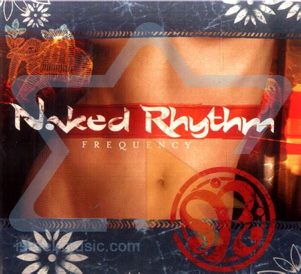 Frequency By Naked Rhythm