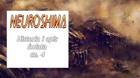 Neuroshima Rok Molocha Historia I Opis Wiata Cz Youtube