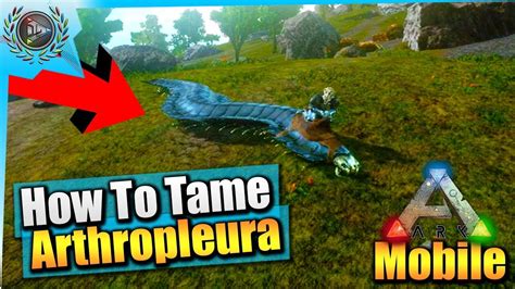 26 How To Tame Arthropleura Ark GeorgianaDeona